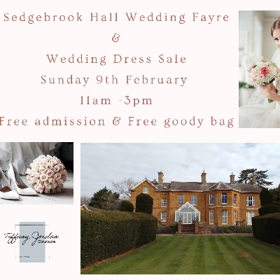 Sedgebrook Hall Wedding Fayre & Wedding Dress Sale